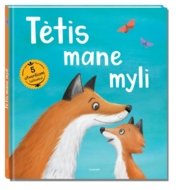 Tėtis mane myli, 9786090509890
