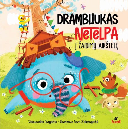Drambliukas netelpa į žaidimų aikštelę, 9786090601488 9786090601488