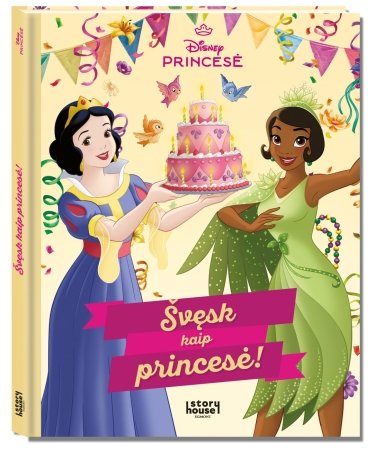 Princesė Švęsk kaip princesė!, 9786090509029 