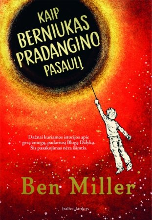 Kaip berniukas pradangino pasaulį, 9786094799464 